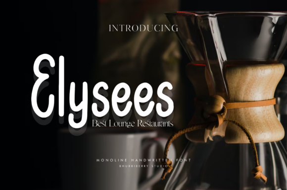 Elysees: A Handwritten Typeface for Modern Editorial Design