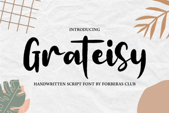 Grateisey: The Premium Script Amp Typeface for Campaign Design