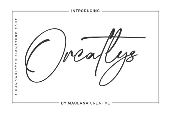 Orcatlys: The Signature Script That Elevates Editorial Design