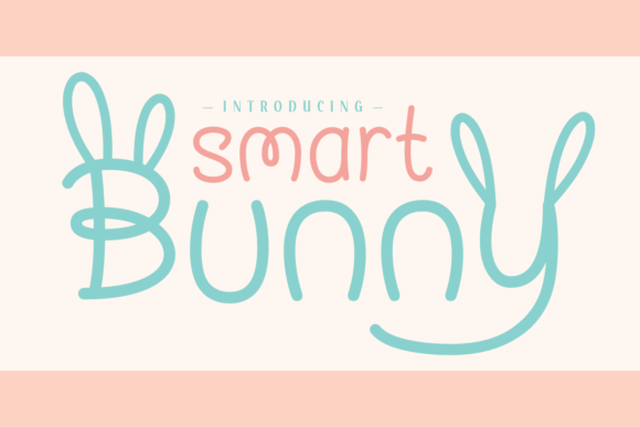 Smart Bunny: The Friendliest Script Font for Handmade Creators
