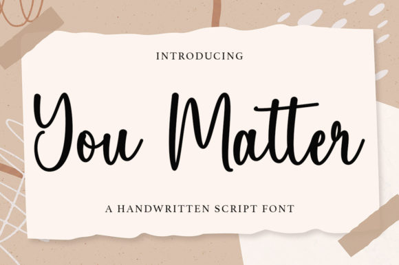 You Matter: The Perfect Handwritten Font for Crafters and Sellers